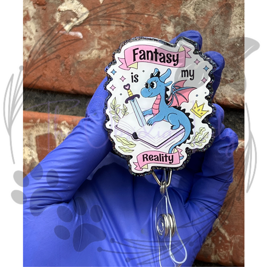Fantasy Is My Reality Badge Reel (Interchangeable)