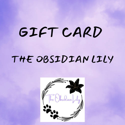 The Obsidian Lily Gift Card